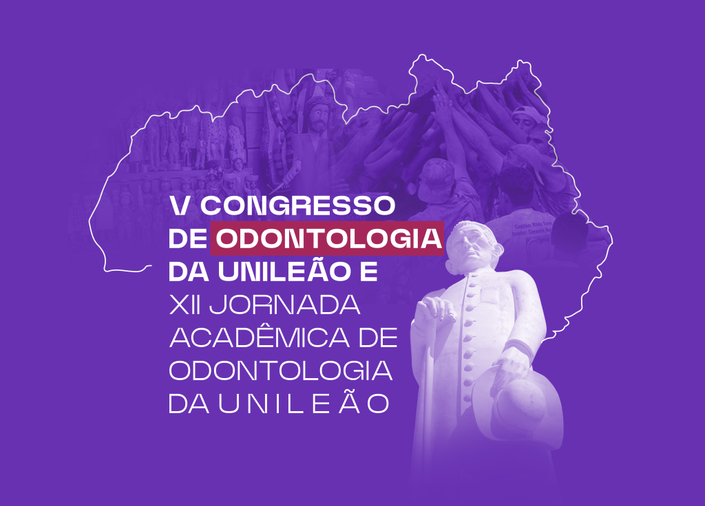 Unileão lança V Congresso de Odontologia e XII Jornada Acadêmica